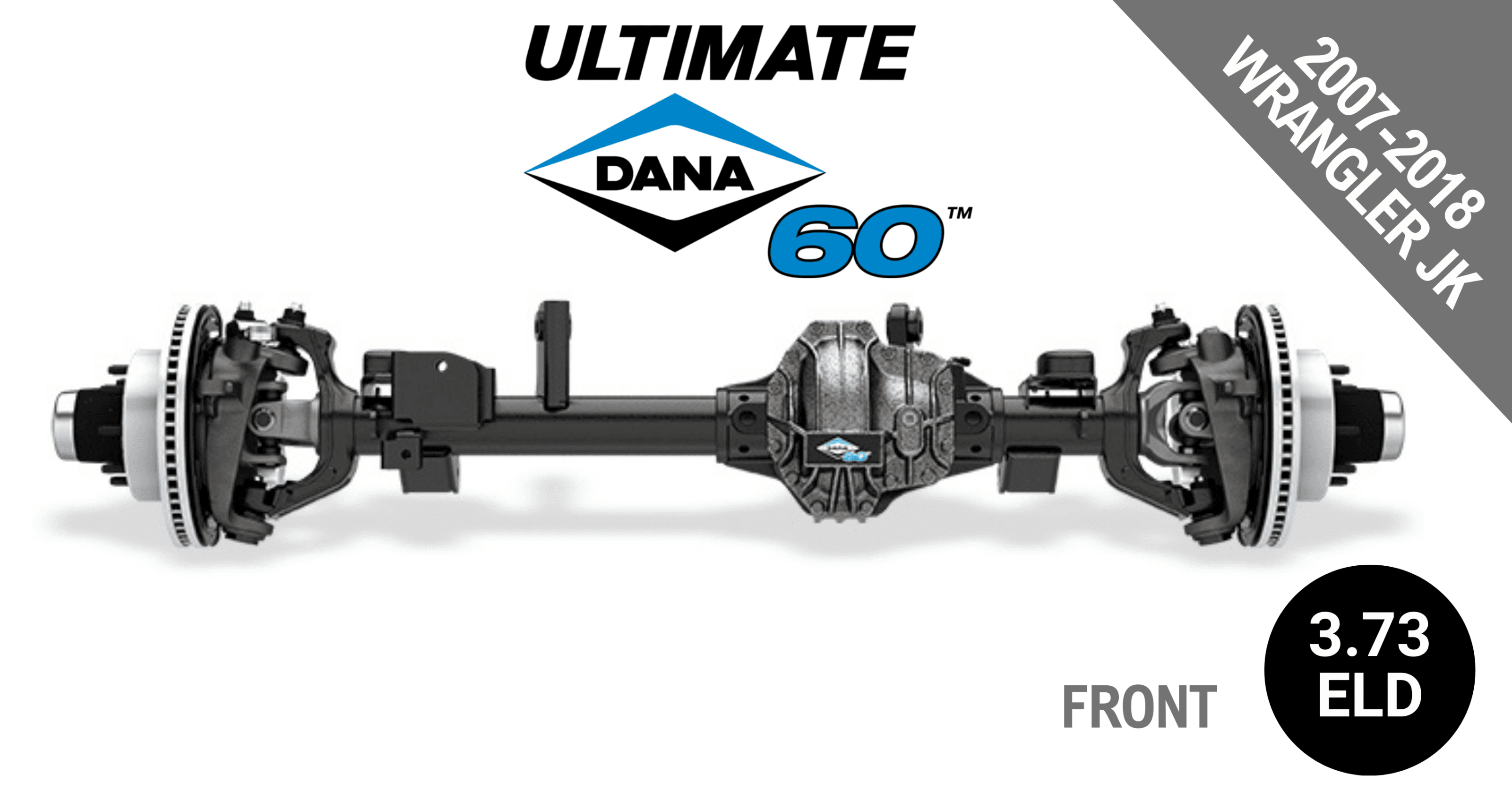 Ultimate Dana 60™ Crate Axle, Fits 2007-2018 Jeep Wrangler JK - Front Axle - 3.73 Gear Ratio, Eaton ELocker® - 10034267 - NON-RETURNABLE